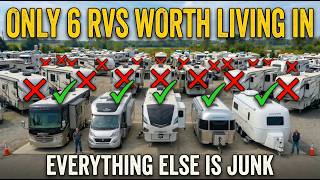 The Only 6 RVs Worth Living In Full-Time — Everything Else Is A Money Pit