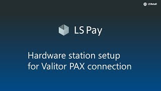 LS Retail POS setup for Valitor PAX Connection screenshot 2