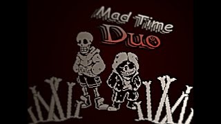 Mad Time Duo - Special 400 Followers -.