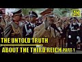 Неразказаната истина за Третия райх в 4K 60fps Част 1 Неразказаната истина за Третия райх в 4K 60fps Част 1