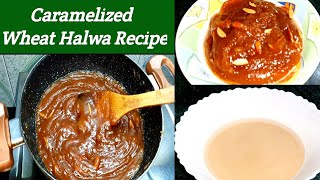 Wheat Halwa Recipe || ਆਟੇ ਦੇ ਦੁੱਧ ਦਾ ਕੜਾਹ || Taste Wheat Milk Halwa | Caramelized Wheat Halwa Recipe
