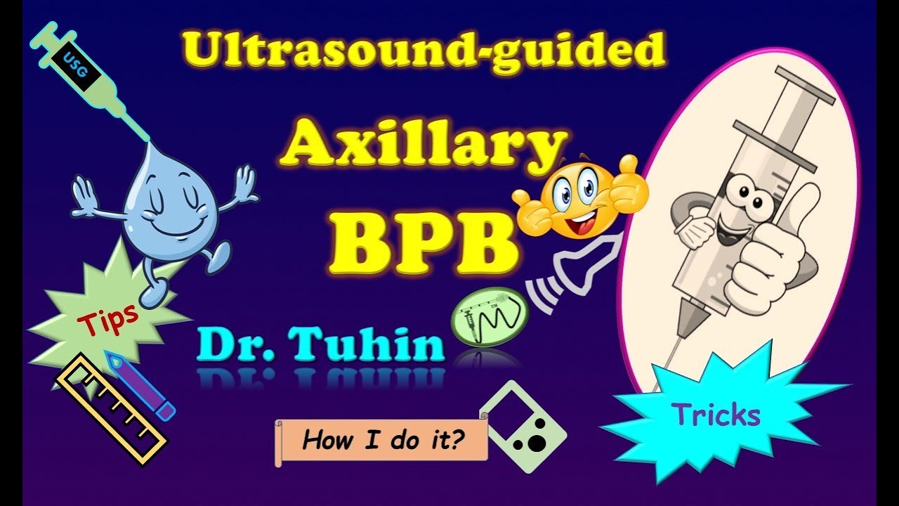Tips & Tricks of Axillary Brachial Plexus Block | ultrasound ...