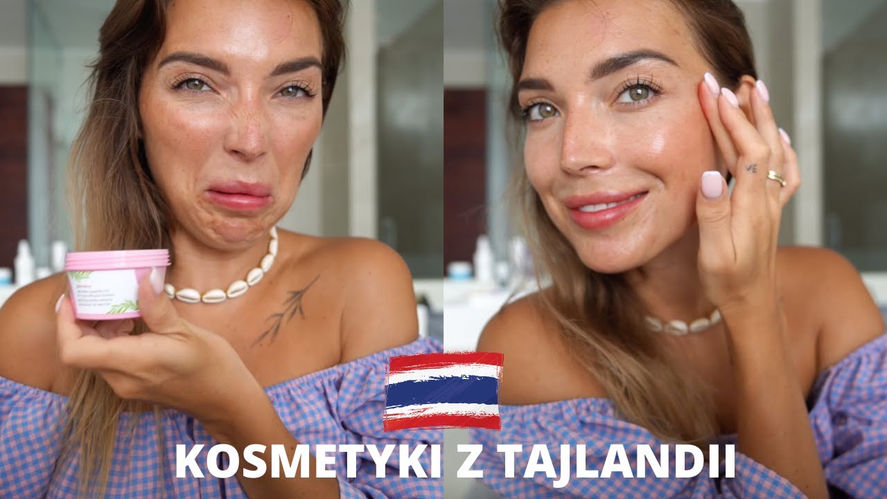 TEST KOSMETYKÓW Z TAJLANDII 💁‍♀️