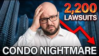 22,000 Toronto Condo Buyers Are About to Lose Everything!