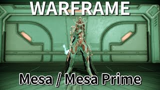 《Warframe》戰甲介紹Mesa  Mesa Prime【吸血蝶の兵器百科】 
