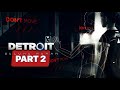 DETROIT: BECOME HUMAN ► SOMETHING CHANGES #2 | Walkthrough [1440p PC 60FPS ULTRA] — No Commentary