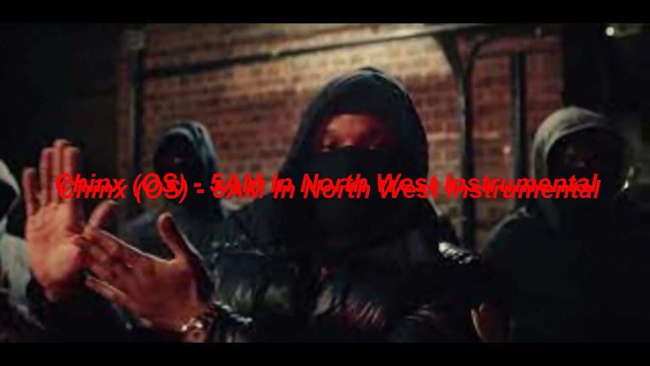 Chinx (OS) - 5AM In North West | Instrumental