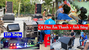 Dàn Array + Ánh Sáng 196 Triệu “ Lắp Giữa Trời Mưa “ Cấu Hình Chuẩn Làm Show. LH 0903010773