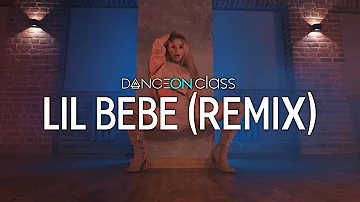 DaniLeigh - Lil Bebe (Remix ft. Lil Baby) | Fraules Choreography | DanceOn Class