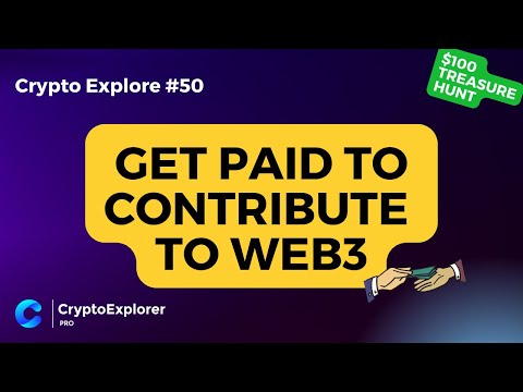 Get Paid to Contribute to Web3 | $100 Crypto Treasure Hunt