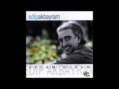 Edip Akbayram - Yalan Oldu