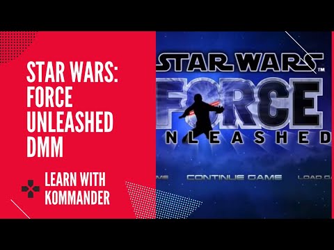 Learn with Kommander: Star Wars Force Unleashed DMM
