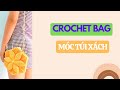 Crochet 3d flower bag | Hướng dẫn móc túi xách hoa 3d