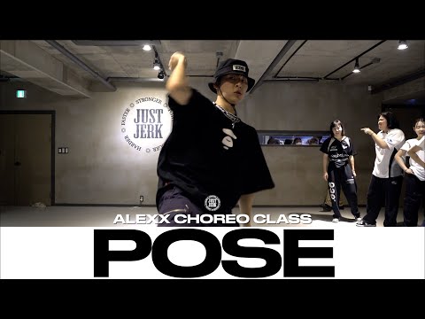 ALEXX CHOREO CLASS  | Pose - Rihanna | @justjerkacademy