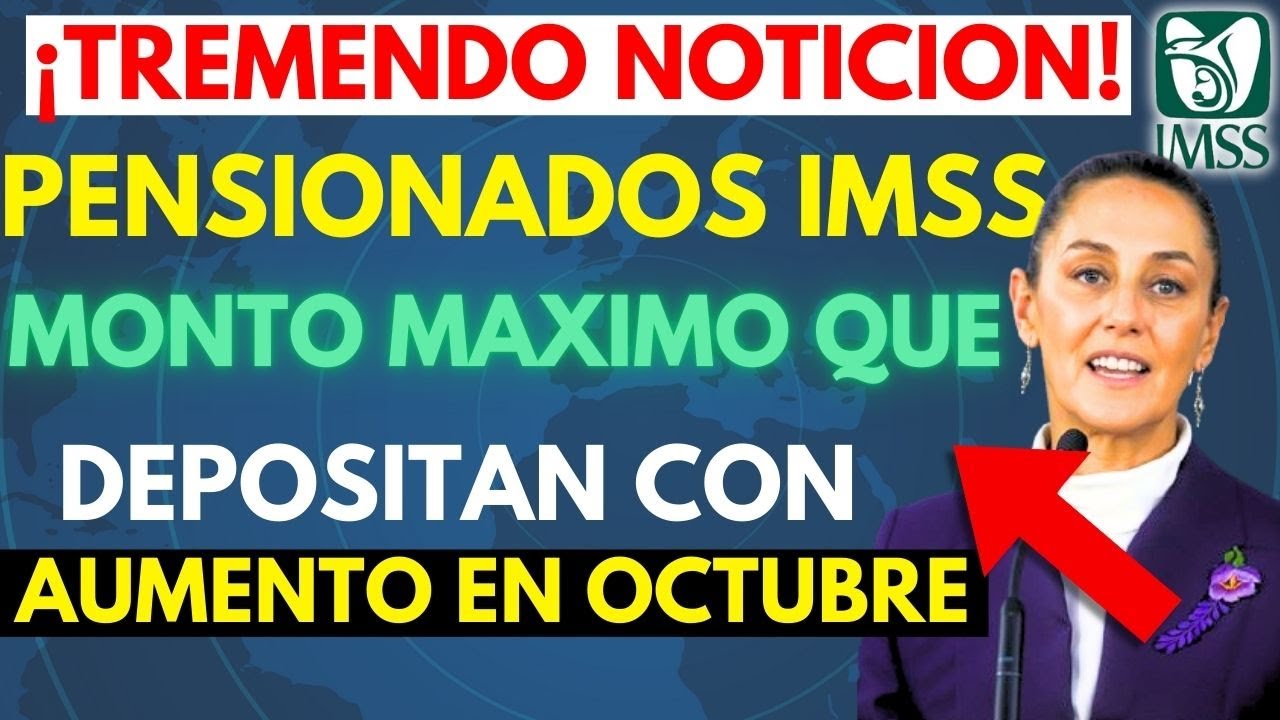 🔥 ¡CONFIRMADO! Este es el monto máximo que recibirán los pensionados ...