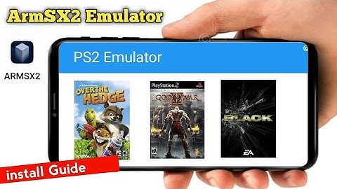 ArmSX2 Emulator (Ps2) - Beginner Guide Android
