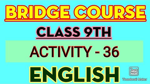 9th class setu abhyaskram (Bridge course)English day 36 /Activity 36 @LMH Education #Activity36