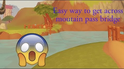 Easiest way to get across the mountain pass bridge without building it(Township Tale)