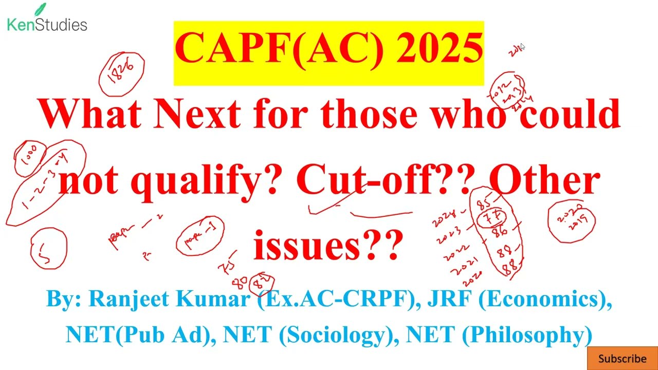 CAPF(AC) 2025 : What Next for those who could not qualify? Cut-off?? Other issues??