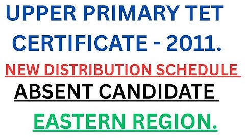 UPPER PRIMARY TET CERTIFICATE DISTRIBUTION SCHEDULE FOR ABSENT CANDIDATE// #satavishaeducation