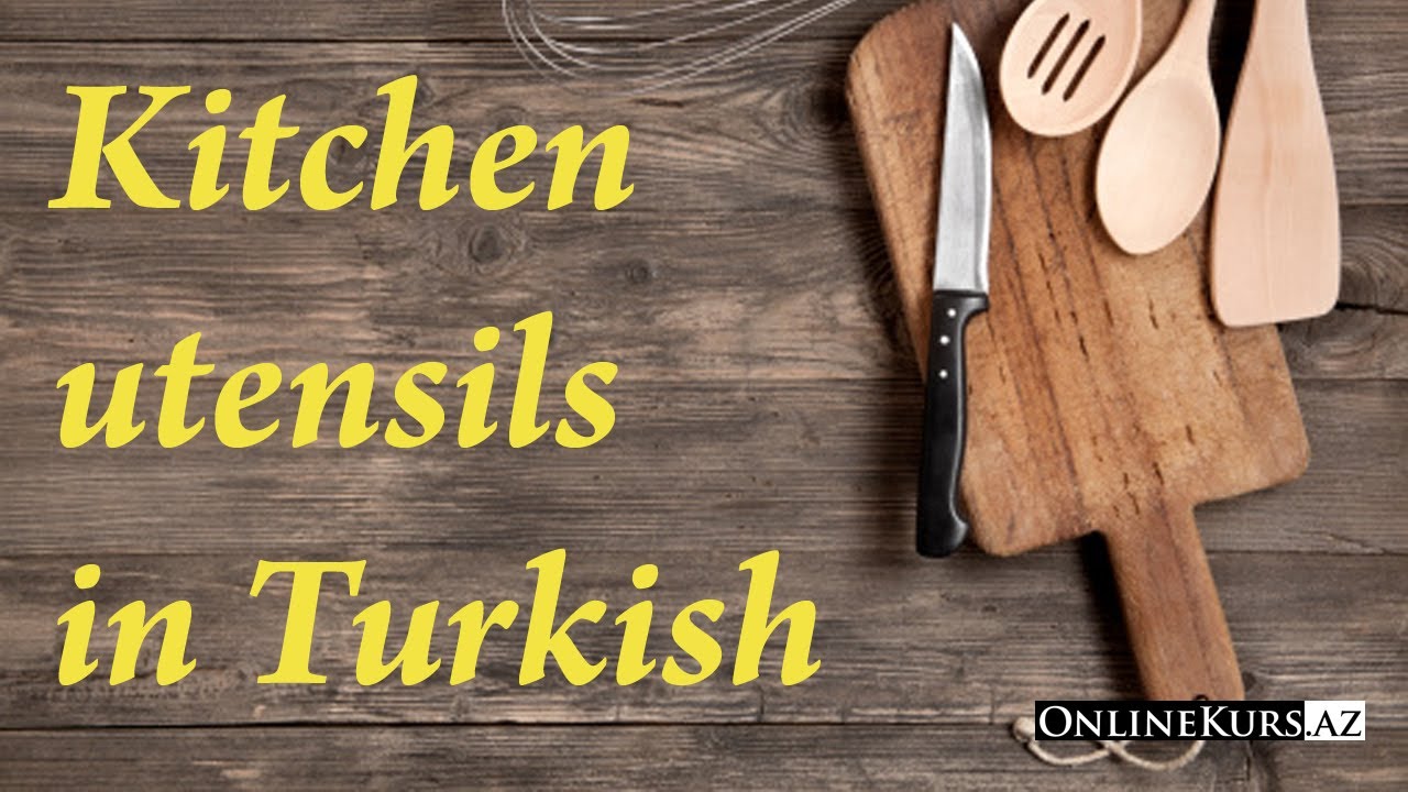 Kitchen appliances and utensils in Turkish YouTube