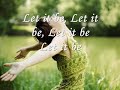 Let It Be     ( The Beatles -  Lyrics)