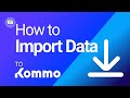 How to import data to Kommo