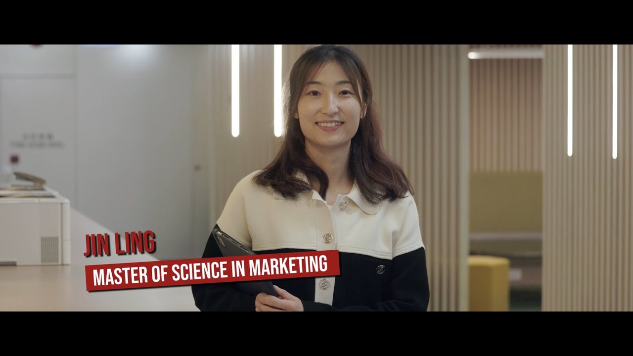Master of Science in Marketing | (MSc(Mktg))  Student Sharing - Jin Ling