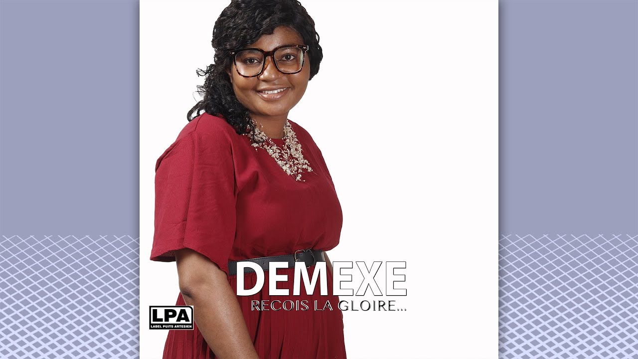 DeMexe - Reçois la Gloire [14_ALBUM SOIS LOUÉ LPA]