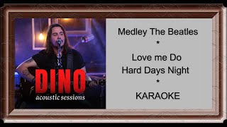 Dino Fonseca - Love me Do   Hard Days Night - KARAOKÊ