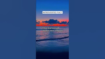 Introverts Shine in Their Solitude, İntroverted fact shorts,introverted fact shorts song #shrots