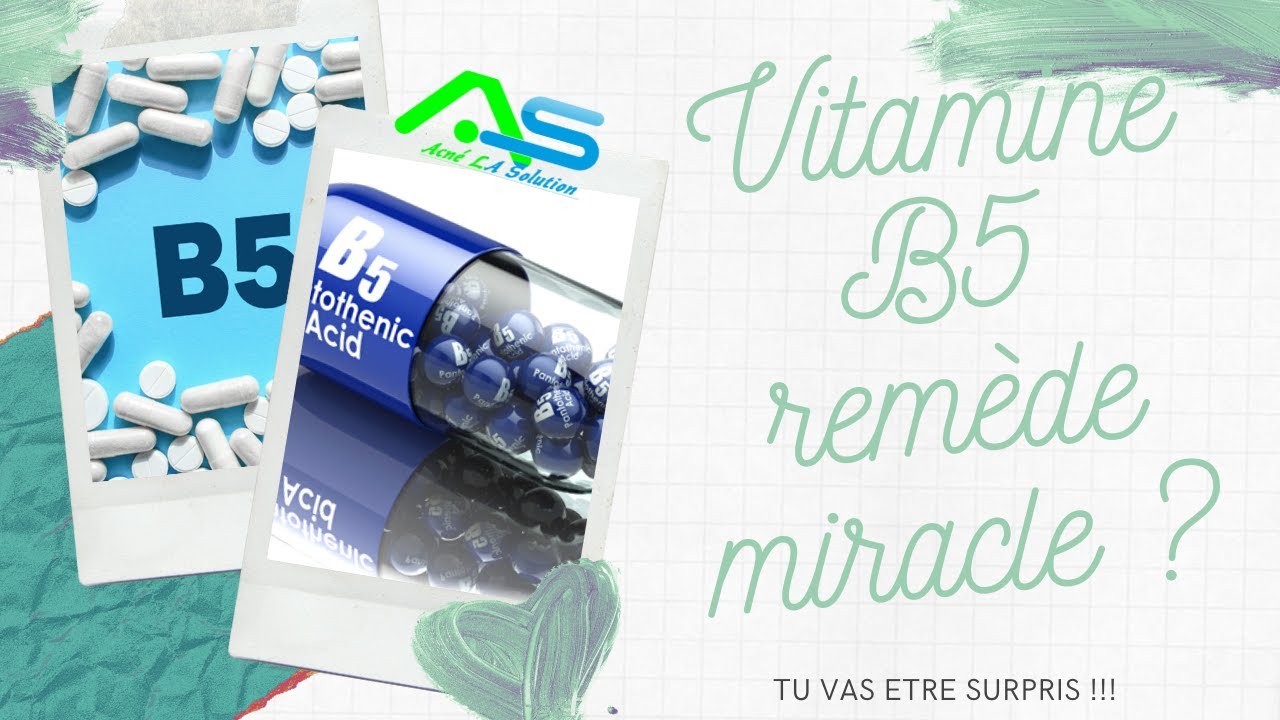 La vitamine B5 vitamine miracle contre l'acné ? YouTube