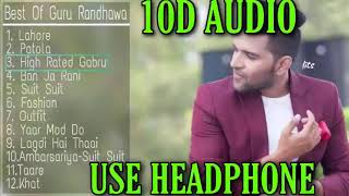GURU RANDHAWA HITS  10D AUDIO - 10D AUDIO -GURU RANDHAWA HITS SONGS. screenshot 2