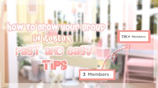 Roblox || How To Grow Your Group (Part 1) || FAST AND EASY TIPS