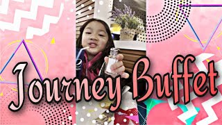Journey Buffet, Amelia’s favorite!