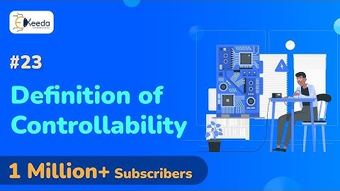 Definition of Controllability - Control Systems State Space Analysis - Control System 2