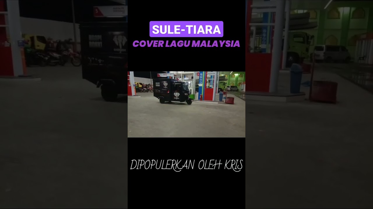 Sule Tiara (Cover Lagu Kris Malaysia) YouTube