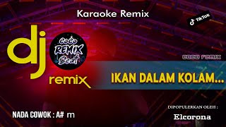 Download Mp3 DJ REMIX IKAN DALAM KOLAM | KARAOKE LIRIK NADA PRIA | VIRAL TIKTOK FULL BASS 2023 Gudang lagu Download Mp3 DJ REMIX IKAN DALAM KOLAM | KARAOKE LIRIK NADA PRIA | VIRAL TIKTOK FULL BASS 2023