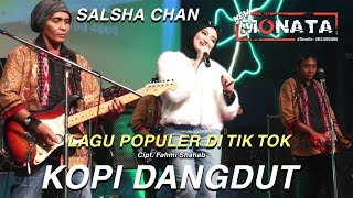 Kopi Dangdut - Salsha Chan - New Monata (Official Music Video)
