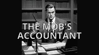 The Untold Story of Meyer Lansky: The Mob's Accountant