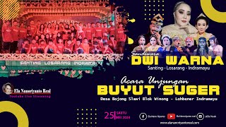 LIVE STREAMING MALAM || SANDIWARA DWI WARNA || ACARA UNJUNGAN MBA BUYUT SUGER || SABTU 25 MEI 2024