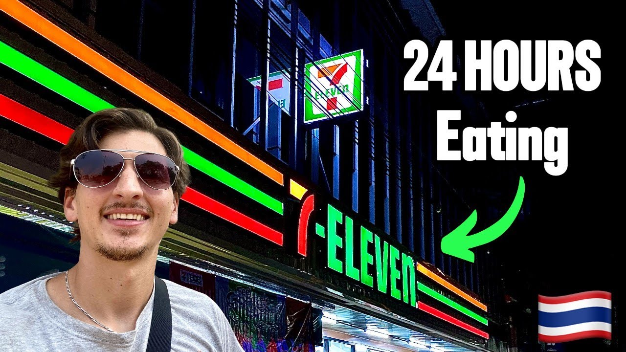 Eating ONLY 7-Eleven in THAILAND for 24 Hours