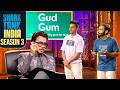 क्या Gud Gum सही audience को target कर रहा है? | Shark Tank India S3 | Male Entrepreneurs