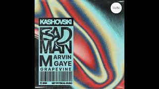 Kashovski & Marvin Gaye - Bad Man x Grapevine (TWINS Edit) Resimi