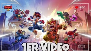 MA PREMIÈRE VIDÉO BRAWL STAR