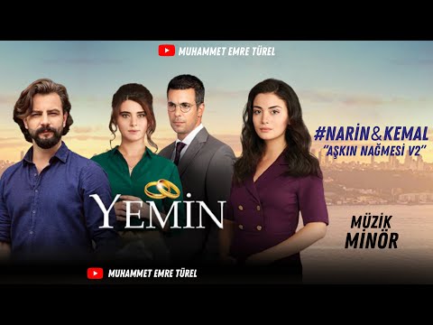 #Yemin Dizi Müzikleri | Narin & Kemal - Aşkın Nağmesi v2 ( Uzun Vers.)