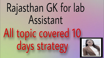 Rajasthan GK for lab Assistant Home science 2022  Most important  questions (Revision class) part-3