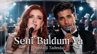 Seni Buldum Ya (Orhan Gencebay) Nostalji Üzik
