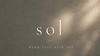 Deep Rest With Sol — NSDR - Middle of the Night Waking Reset - 10 minutes