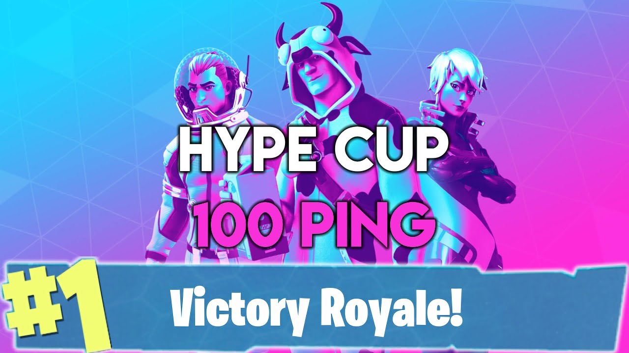 Fortnite Trio Hype Cup NAE 100 Ping Victory Royale YouTube